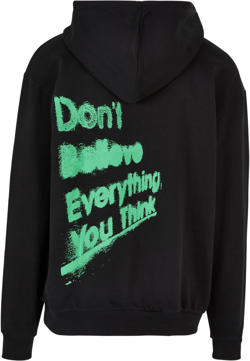 Don't Believe Hoodie