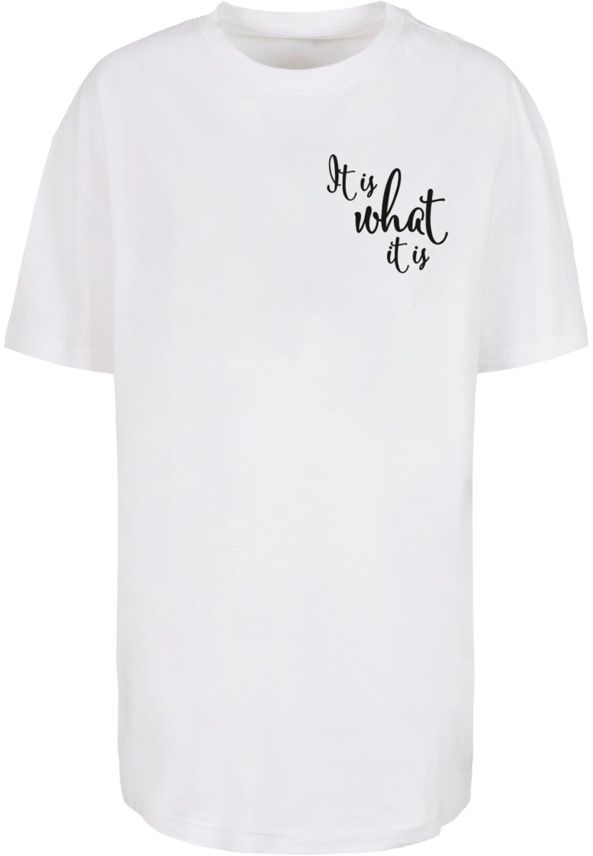 Ladies It is what it is Oversized Boyfriend Tee