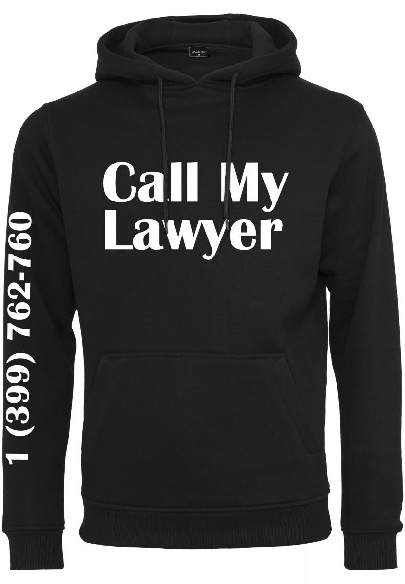 Call My Lawyer Hoody