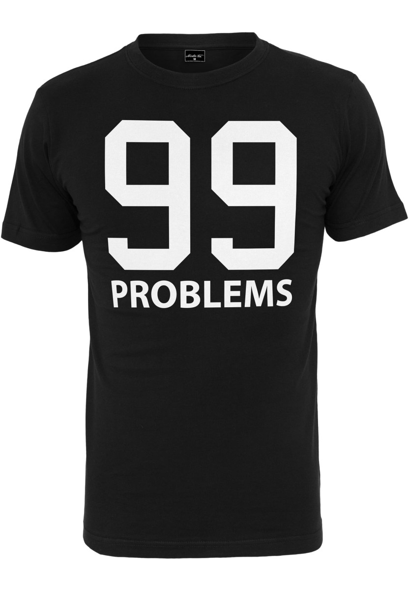 99 Problems T-Shirt