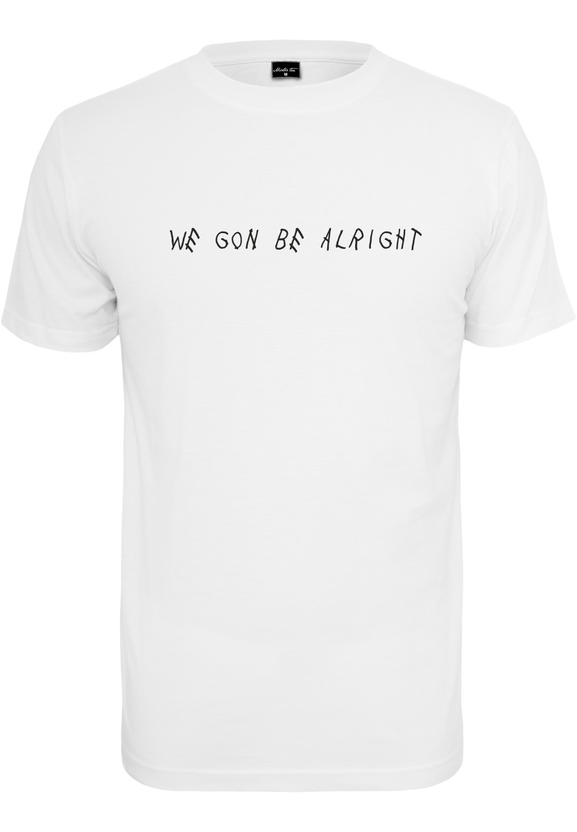 We Gon Be Alright EMB Tee